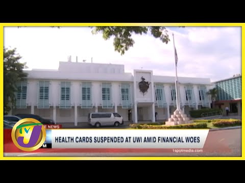 Staff Health Cards Suspended at UWI Amid Financial Woes | TVJ News