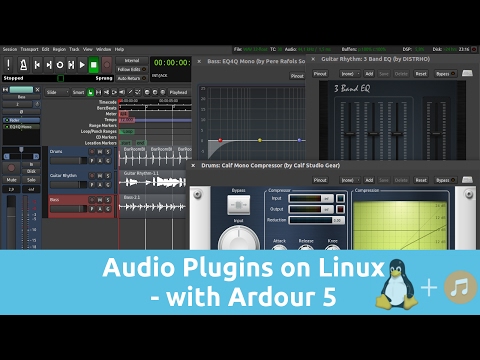 Audio Plugins on Linux - with Ardour 5 | Tutorials