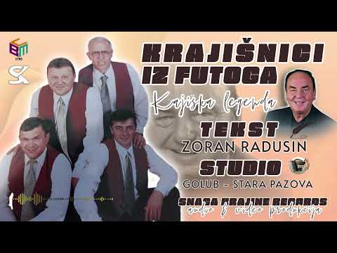 Krajišnici iz Futoga - Krajiška legenda - (Official Audio 2023)