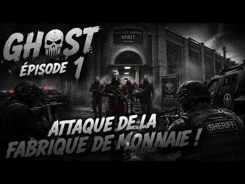GHOST - L'ATTAQUE DE LA FABRIQUE DE MONNAIE (Épisode 1) | FLASHWORLD