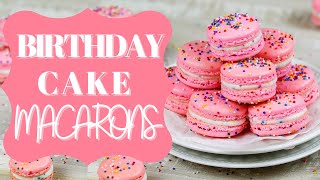 Birthday Cake Macarons | CHELSWEETS