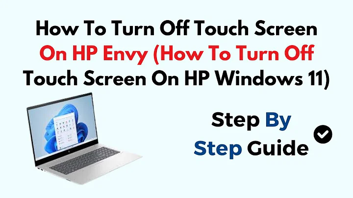 How To Turn Off Touch Screen On HP Envy (How To Turn Off Touch Screen On HP Windows 11)