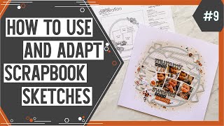 Scrapbooking Sketch Support #9 | Learn How to Use and Adapt Scrapbook Sketches | How to Scrapbook