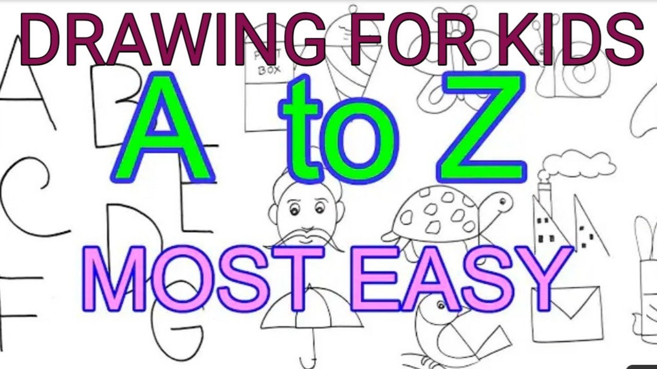 A TO Z Alphabet Drawing for kids/#drawing #kids - YouTube
