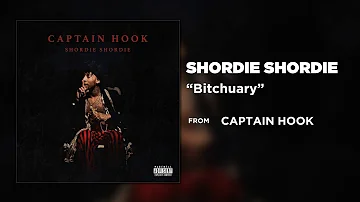 Shordie Shordie - Bitchuary [OFFICIAL AUDIO]