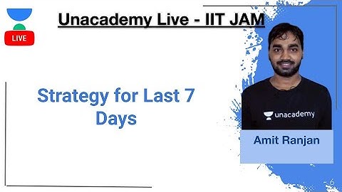 Strategy for Last 7 Days | IIT JAM | Amit Ranjan | JAM 2020