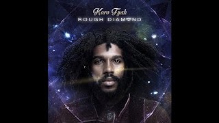 Koro Fyah - Journey [Rough Diamond EP - 2016] chords