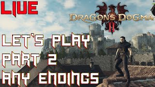 Dragon's Dogma 2 Trying to get any Endings Live Part 2 Gameplay