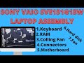 Sony VAIO SVE151G13W Laptop Assembly | Assemble Sony VAIO SV151G13W Step by Step