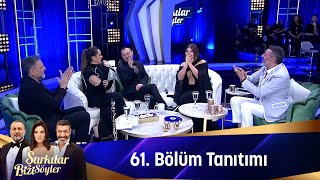 Şarkılar Bizi Söyler 61. Fragmanı Resimi