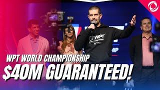 $40MILLION GUARANTEED?! 🤩 The WPT World Championship is HERE! | 2023 WPT World Championship
