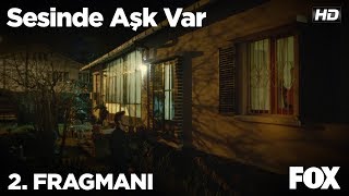 Sesinde Aşk Var 2. Fragmanı