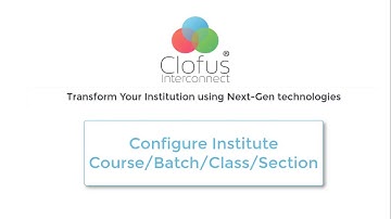 Clofus® - Configure Class and Section