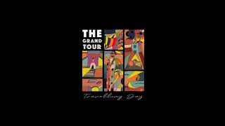 Travelling Day — The Grand Tour (Full Album)