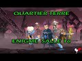 Waven quartier terre enigme salle 16