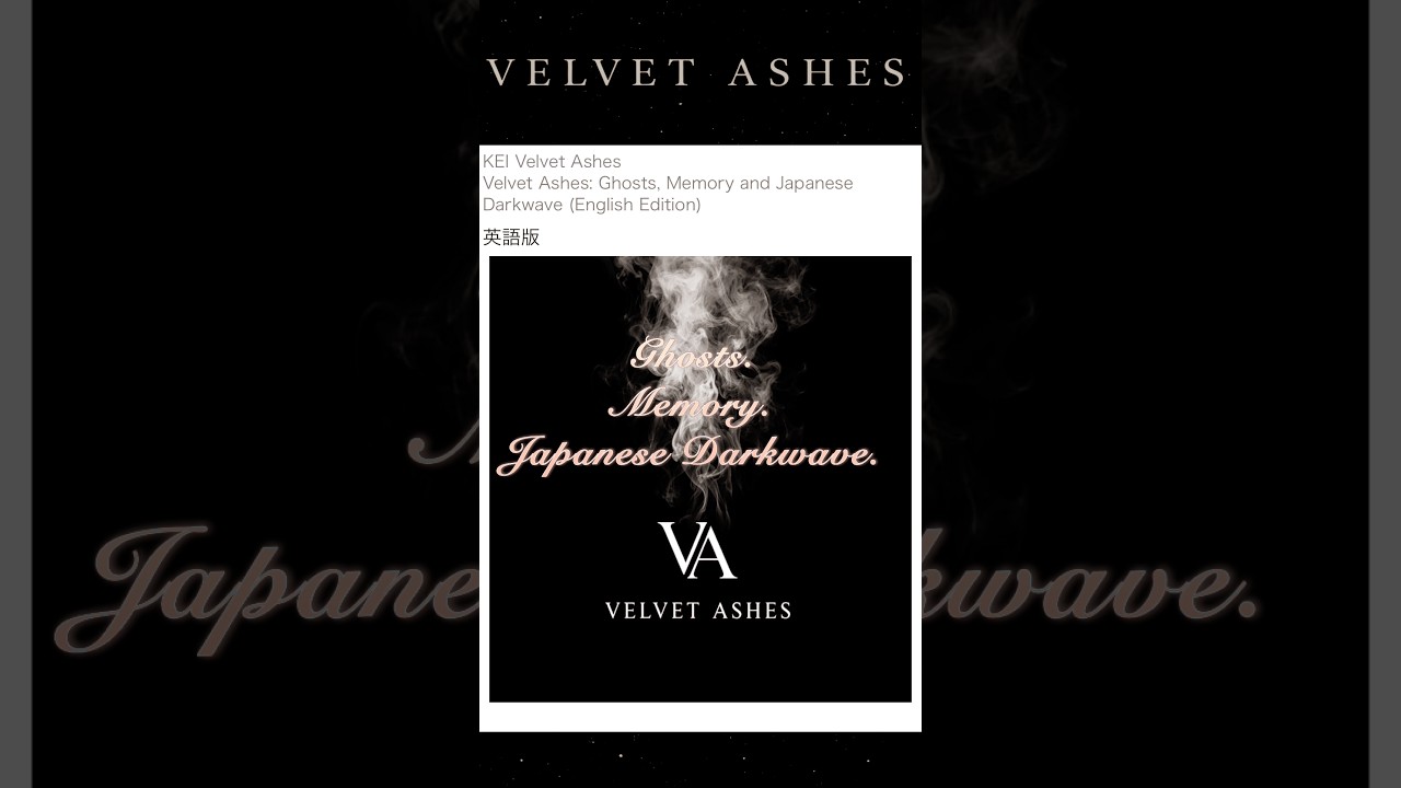 Velvet Ashes — Ghosts, Memory and Japanese Darkwave
