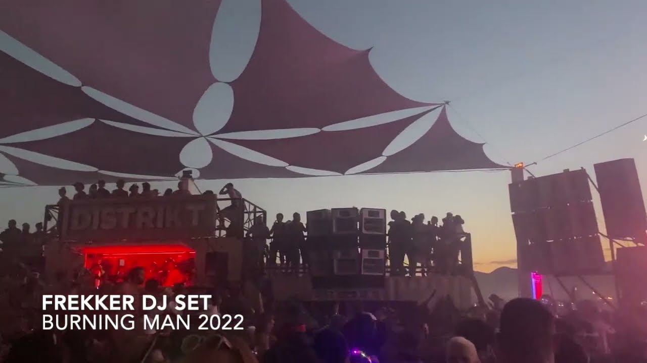 BURNING MAN 2022 DJ MIX by FREKKER