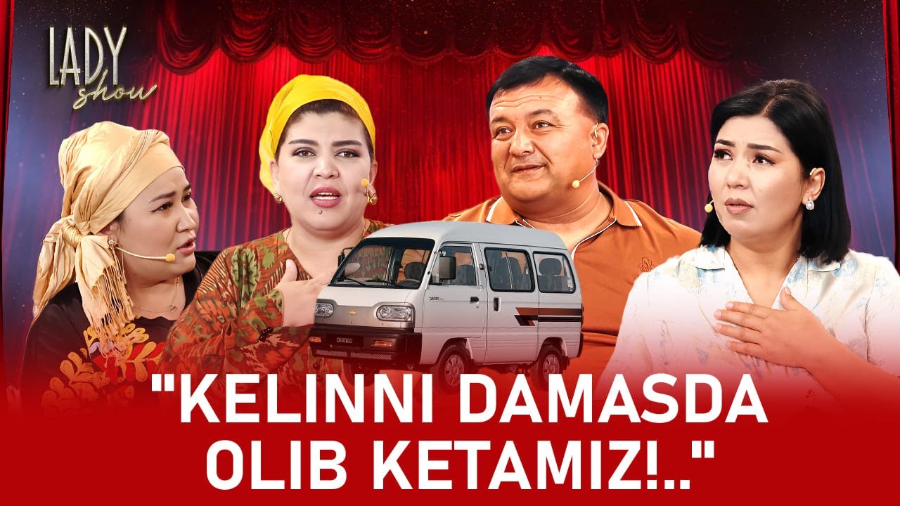 Kelinni Damasda olib ketamiz! Lady Show