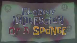 Gloomy Impression Of A Sponge Spongebob Custom Title Card Series Season 16 Style And 4K