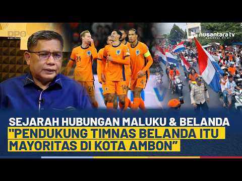 [FULL] Fans Belanda Banyak di Maluku, Wali Kota Ambon: Pemain Timnas Belanda Ada yang Darah Maluku..
