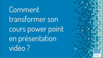 Transformer son Power Point en Vidéo