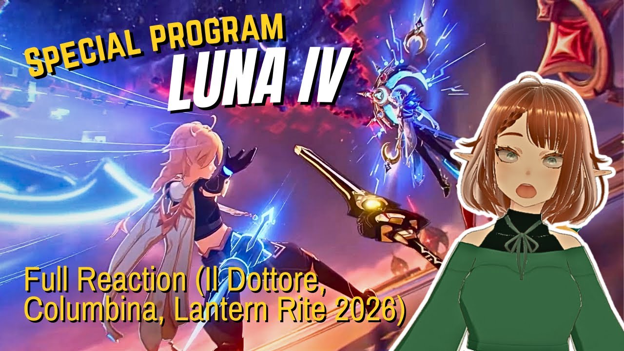 Genshin (Luna 4) 6.3 Update Special Program Full Reaction