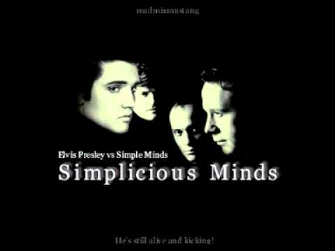 Simplicious Minds (Elvis Presley vs. Simple Minds) [MashUp by MadMixMustang]