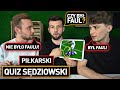 QUIZ SĘDZIOWSKI - JAKA DECYZJA? | PIŁKARSKI QUIZ