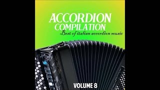 Accordion compilation vol. 8 (Best of italian accordion music)