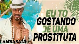 Lambasaia   Prostituta  remix Dutch2019