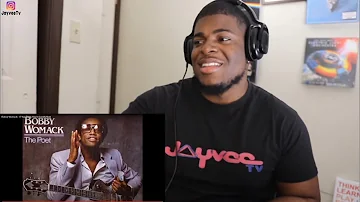 Bobby Womack - If You Think You're Lonely Now REACTION