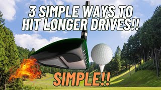 3 Ways to Hit Longer Drives (Instantly)