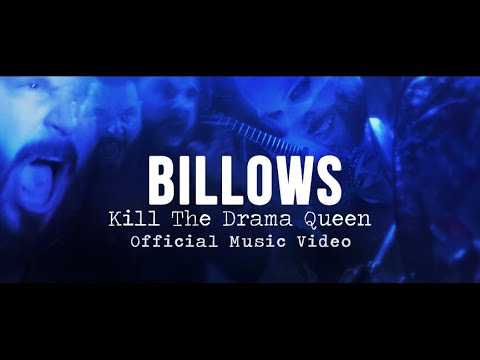 Kill The Drama Queen - Billows