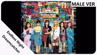 Dreamcatcher - Endless Night | Male Version