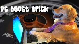 The E-Hack Pc Boost Trick