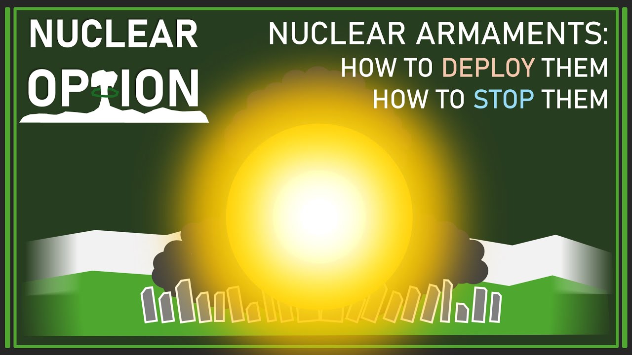 An Ultimate Nuclear Weapons Guide for Nuclear Option