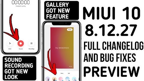 MIUI 10 8.12.27 UPDATE FULL CHANGELOG PREVIEW BUG FIXES AND OPTIMISATIONS