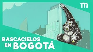El lado oscuro de los rascacielos en Bogotá