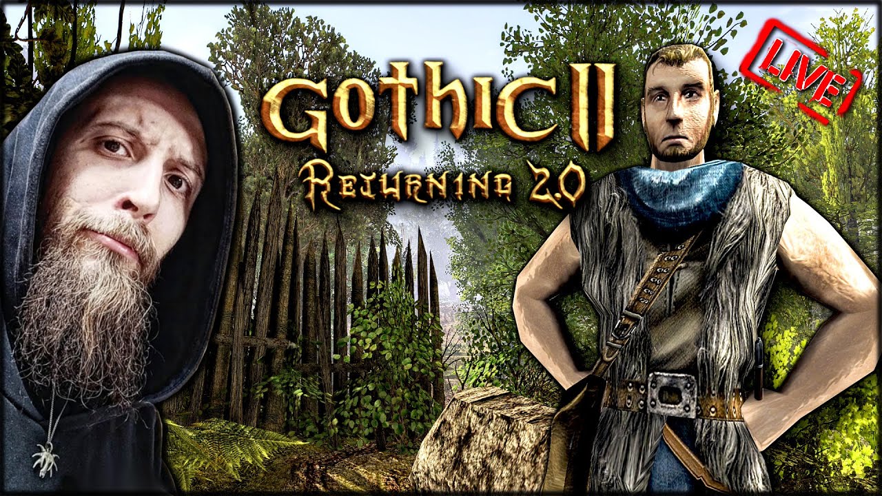 Gothic 2 Returning Opiekunowie Zadania GOTHIC 2 - RETURNING 2.0 /NB 💀 BRUDNA ROBOTA #12 🔴 [NA ŻYWO] - YouTube