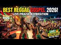 Anointed Reggae Gospel Mix 2026 | Uplifting Christian Songs for Peace, Joy and Renewal