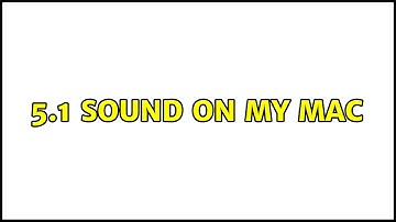 5.1 Sound on my Mac