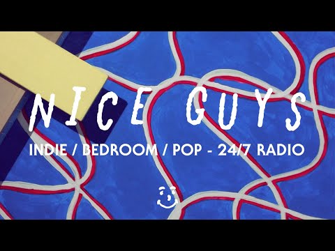 Indie / Bedroom / Pop / Surf Rock - 24/7 Radio  - Nice Guys Chill FM