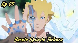 Boruto Episode 05 Sub Indo Terbaru PENUH FULL SCREEN