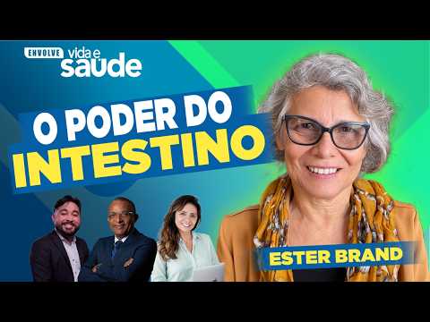 O Poder do Intestino| Ester Brand| Envolve Vida & Saúde 2026  | 14/08
