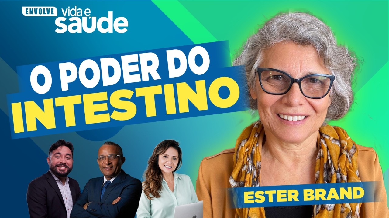 O Poder do Intestino| Ester Brand| Envolve Vida & Saúde 2026  | 14/08