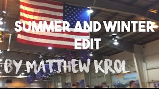 Summer and winter edit | matthew krol