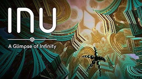 Teaser: INU - A Glimpse of Infinity (the raymarching fractal exploration game for pc)