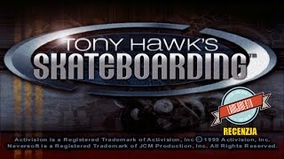 Recenzja Tony Hawk's Skateboarding (PS1/PSX/PC/N64/Dreamcast)