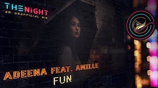 ADEENA - Fun (feat. Amille)
