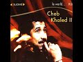 Cheb Khaled - chta dani Nwalfek